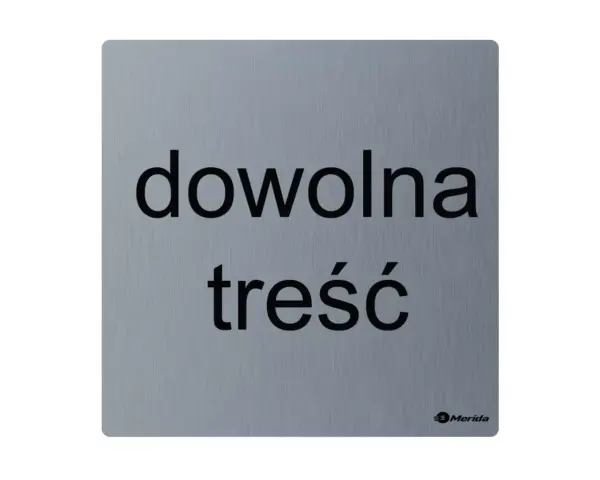 Piktogram ze stali nierdzewnej, znak/napis spersonalizowany, wym. 95 x 95 x 2 mm, stal matowa Znak z grawerem laserowym na stali nierdzewnej z zaokrąglonymi rogami